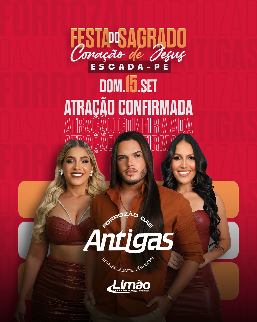 B1Y - ATRAÇÃO CONFIRMADA 15SET (FORROZÃO) - LIMÃO