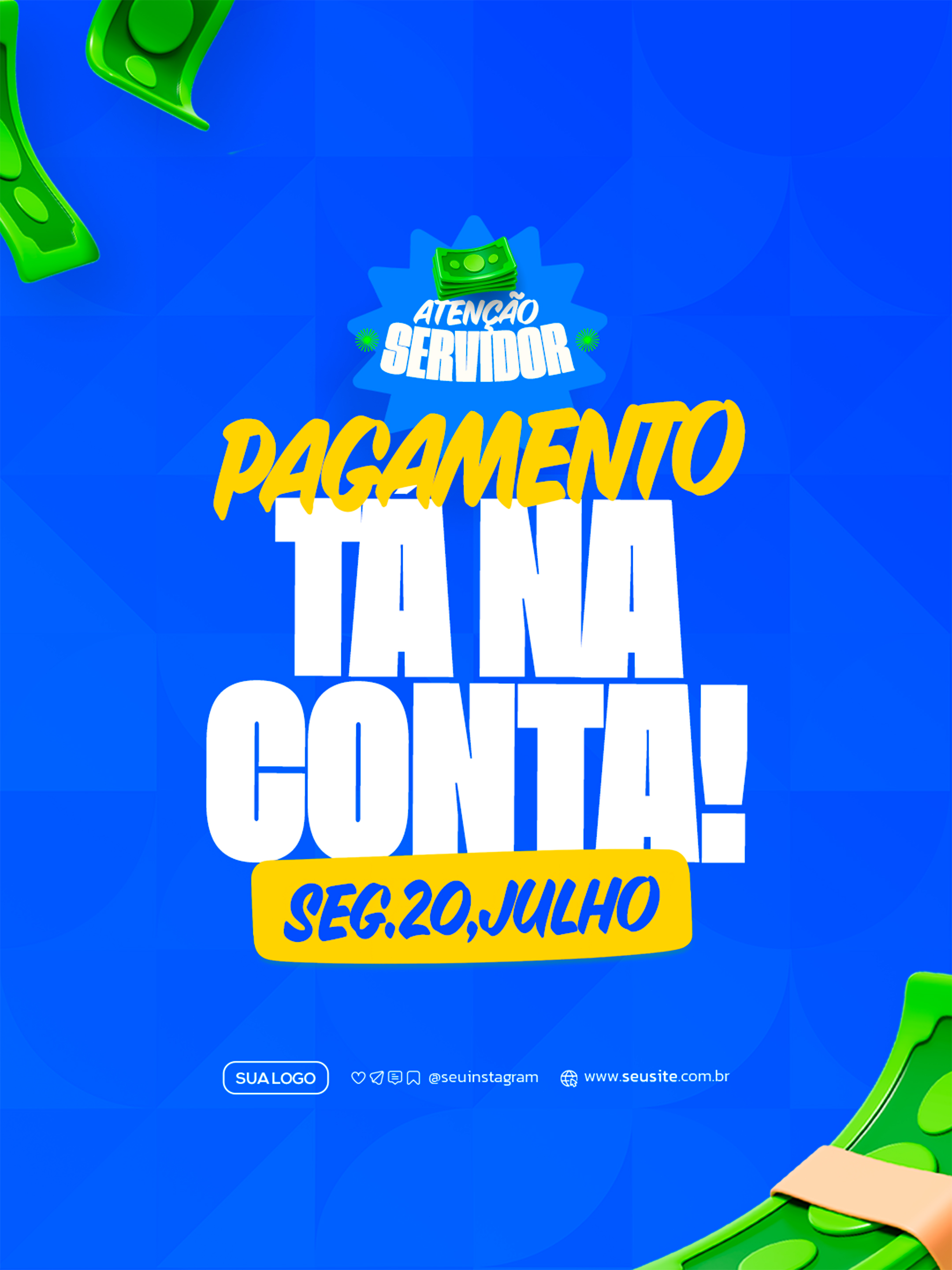 Atenção Servidor Pagamento na Conta Segunda Tá na Conta PSD Editável