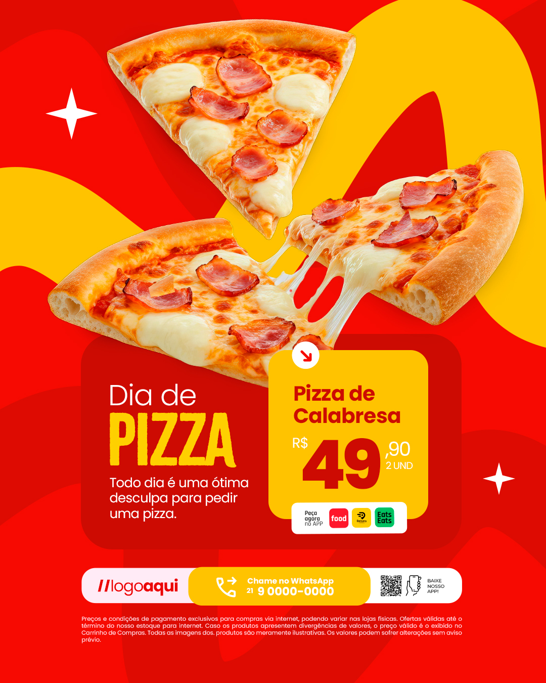 Pizzaria Dia de Pizza Todo Dia é Uma Ótima Desculpa PSD Editável
