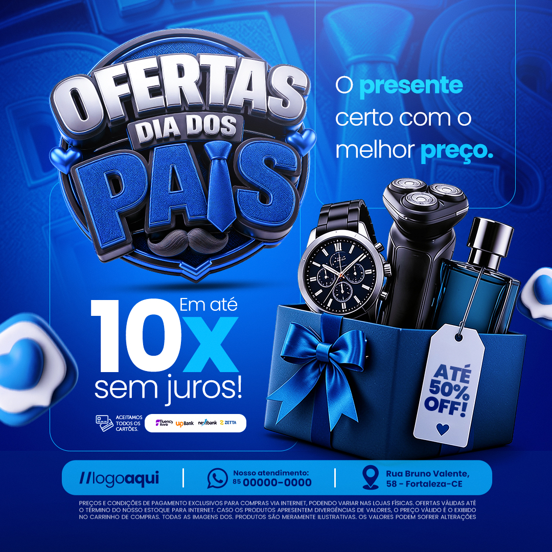 Ofertas Dia das Pais O presente Certo Com o Melhor Preço PSD Editável