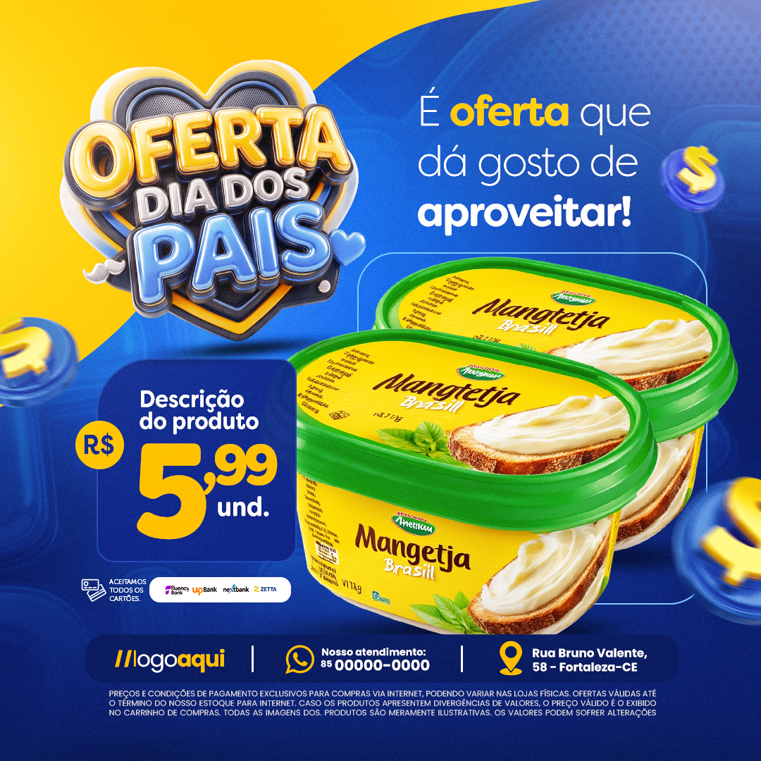 Ofertas Dia Dos Pais é Ofertas Que dá Gosto PSD Editável