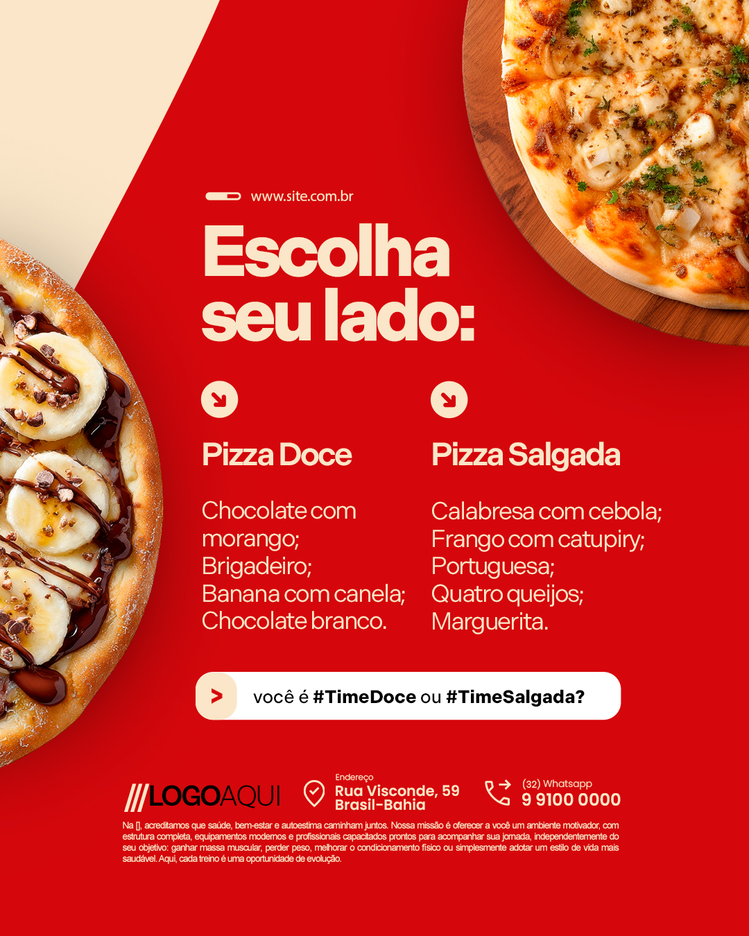 Pizzaria Pizza Escolha Seu Lado Pizza Doce ou Salgada PSD Editável